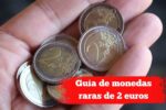 Guía de monedas raras de 2 euros: cuánto valen y cómo identificarlas