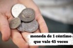 La moneda de 1 céntimo que vale 45 veces más y podrías llevar en tu bolsillo